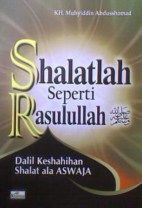 Contohlah Rasulullah Shalat