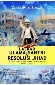 Ulama-Santri, Garda Depan Perjuangan Kemerdekaan