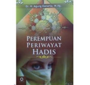 Perjalanan Sejarah Perempuan Periwayat Hadis