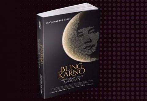 Al-Qur&#039;an, Tafsir Bung Karno dan Pancasila