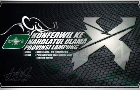 Kemeriahan dan Keberkahan Konferwil Ke-10 PWNU Lampung