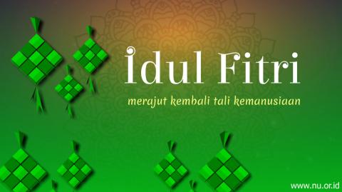 Nasihat Kontemplatif Menyambut Idul Fitri