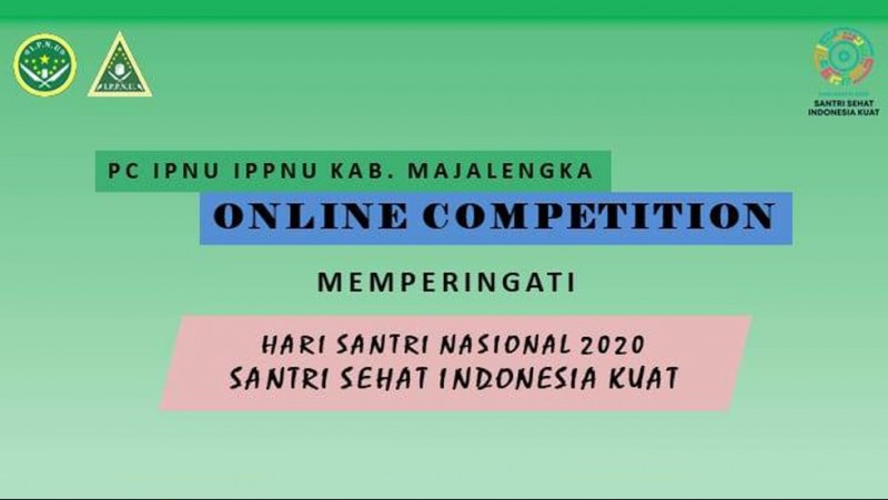 Peringati Hari Santri 2020, IPNU-IPPNU Majalengka Gelar Online Competition 