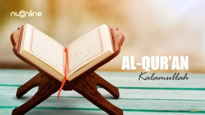 Al-Qur’an Sebagai Kalam Allah dan Argumentasinya