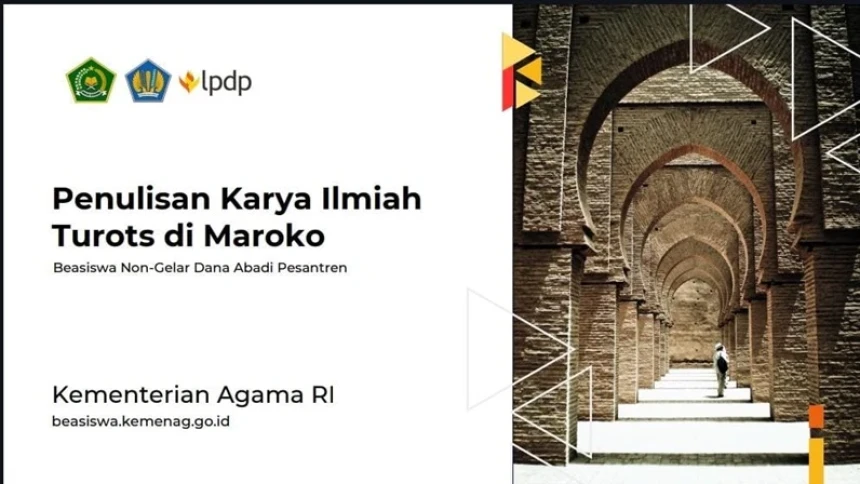 Kemenag Buka Beasiswa Penulisan Karya Ilmiah Turots di Maroko untuk Santri, Begini Syarat dan Cara Daftarnya