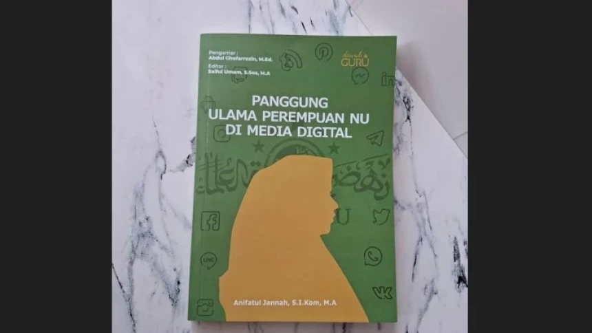 Dakwah Ulama Perempuan NU di Media Digital