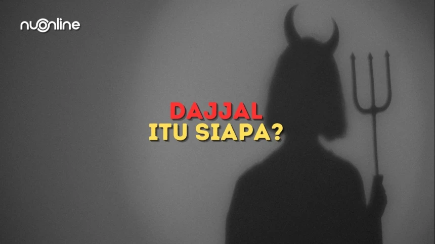 Misteri Dajjal dalam Eskatologi Islam: Apakah Sosok Nyata atau Simbol Kejahatan?