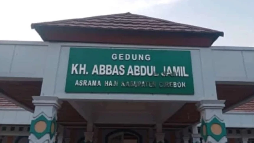 Nama Kiai Abbas Disematkan pada Gedung Asrama Haji Cirebon