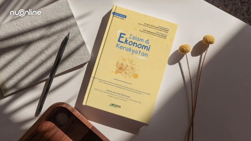 Islam dan Ekonomi Kerakyatan: Membaca Keadilan Ekonomi dari Perspektif Turats