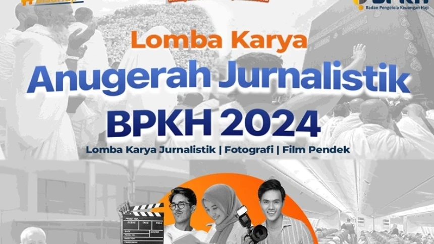 BPKH Gelar Lomba Karya Jurnalistik, Fotografi, dan Film Pendek