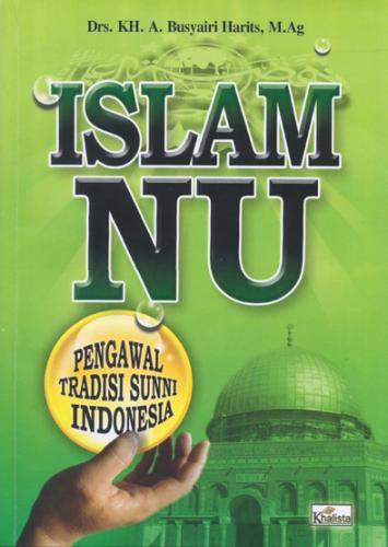 NU Penggagas Islam Ahlussunnah wal Jamaah