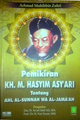Mbah Hasyim Ideolog Sunni Indonesia
