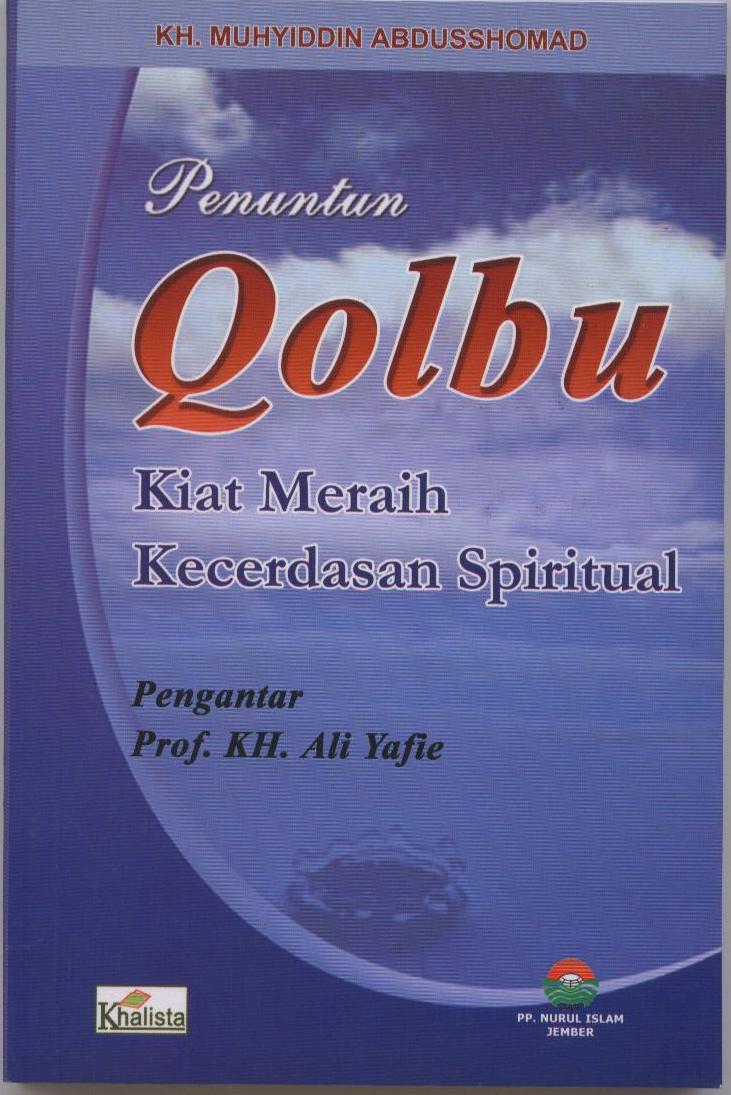 Qolbu, Sentra Kehidupan Manusia