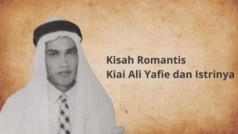 Kisah Romantis Kiai Ali Yafie dan Istrinya