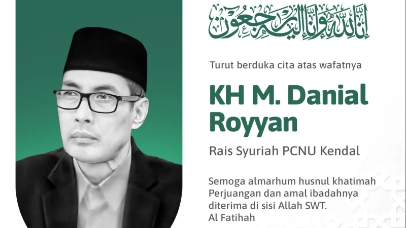 Innalillahi Wa Inna Ilaihi Raji’un: Rais Syuriyah PCNU Kendal KH Mohamad Danial Royyan Wafat