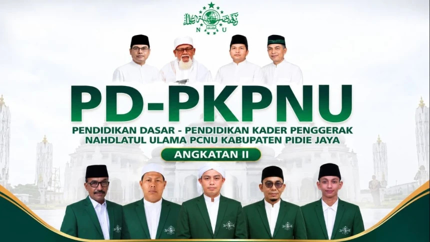 PCNU Pidie Jaya Aceh Gelar PD-PKPNU Angkatan II