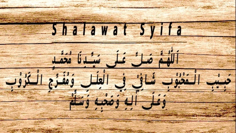 Shalawat Syifa: Arab dan Terjemahan Lengkap dengan Keutamaan Membacanya