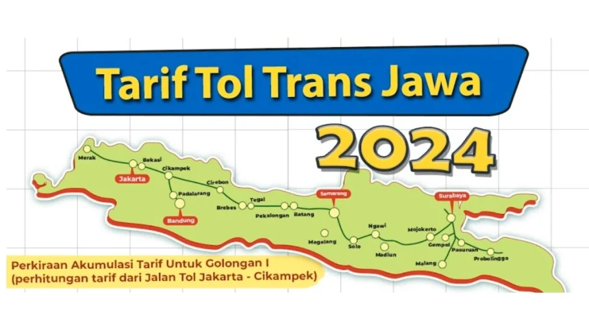 Mudik Lebaran, Ini Perkiraan Jumlah Tarif Tol Trans Jawa 2024
