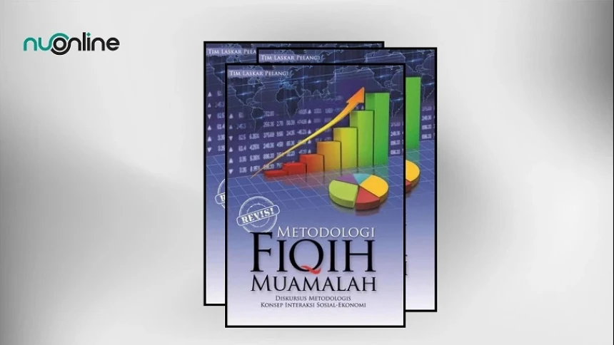 Buku Metodologi Fiqih Muamalah: Membedah Metodologi Interaksi Sosial Ekonomi dalam Fiqih Islam