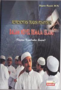 Memahami Tradisi Pesantren dari Novel Santri