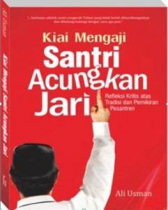 Mengembalikan Keseimbangan Tradisi dan Pemikiran Pesantren