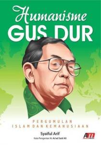 Risalah Kemanusiaan Gus Dur