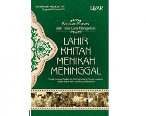 Amaliah Sejak Lahir Hingga Meninggalnya Muslim di Tanah Air