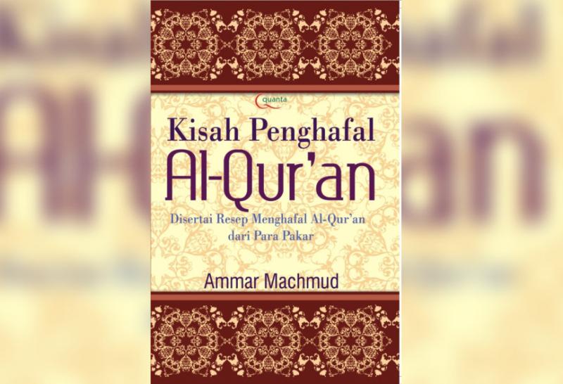 Lika-liku Perjuangan Penghafal Al-Qur’an