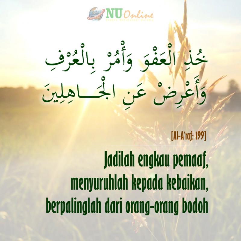 Tiga Pesan dari Surat Al-A'raf Ayat 199