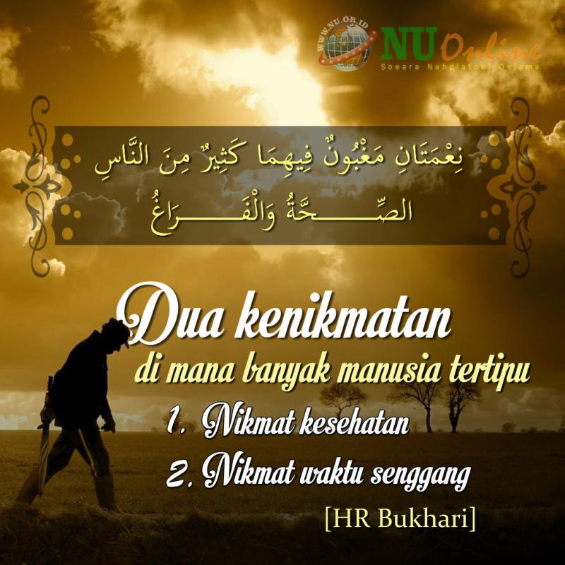 Dua Nikmat Besar yang Sering Disia-siakan