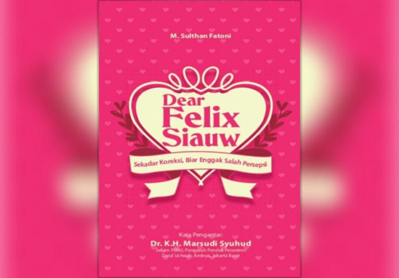 Sebuah Buku Cinta untuk Felix Siauw