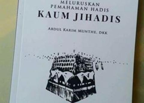 Menangkal Argumen Salah Kaprah soal Hadits Jihad