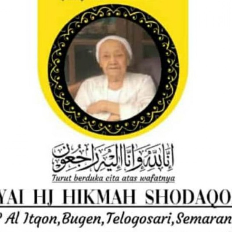 Innalillahi, Nyai Hikmah Shodaqoh Ibunda Rais PWNU Jateng Wafat
