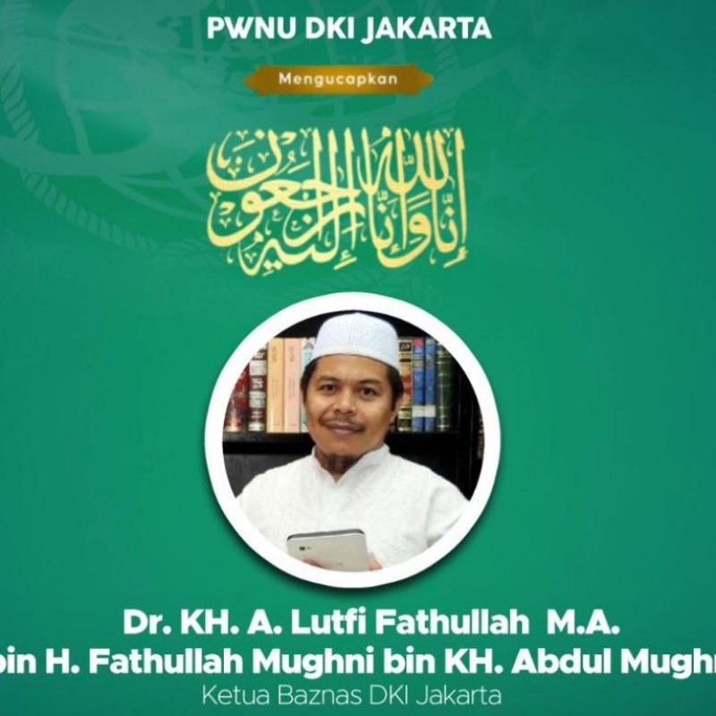 Satu Lagi Ahli Hadits dari Betawi, KH  Ahmad Lutfi Fathullah, Berpulang 
