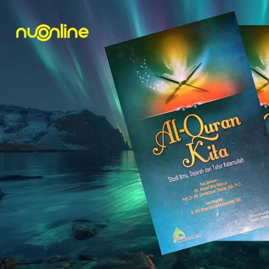 Memahami Ilmu Tafsir Kalamullah dari Buku Al-Qur’an Kita