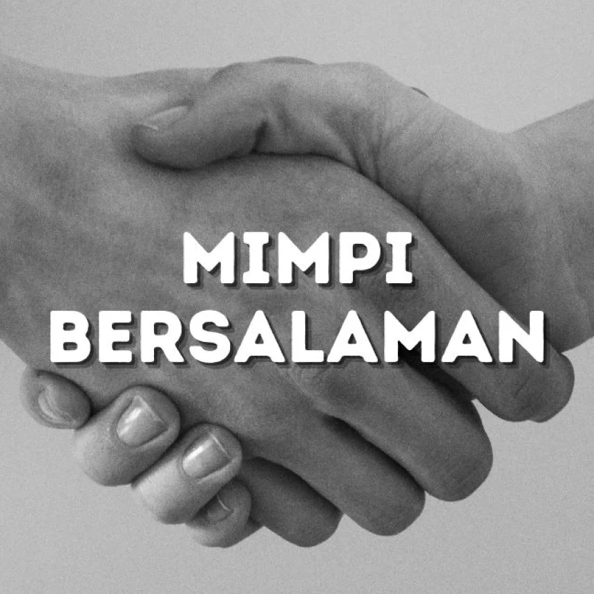 Mimpi Bersalaman, Apa Artinya?