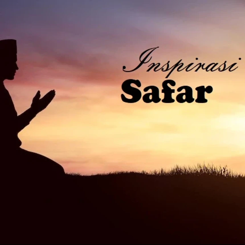 Khutbah Jumat: Inspirasi Bulan Safar, Raih Rahmat Dunia Akhirat
