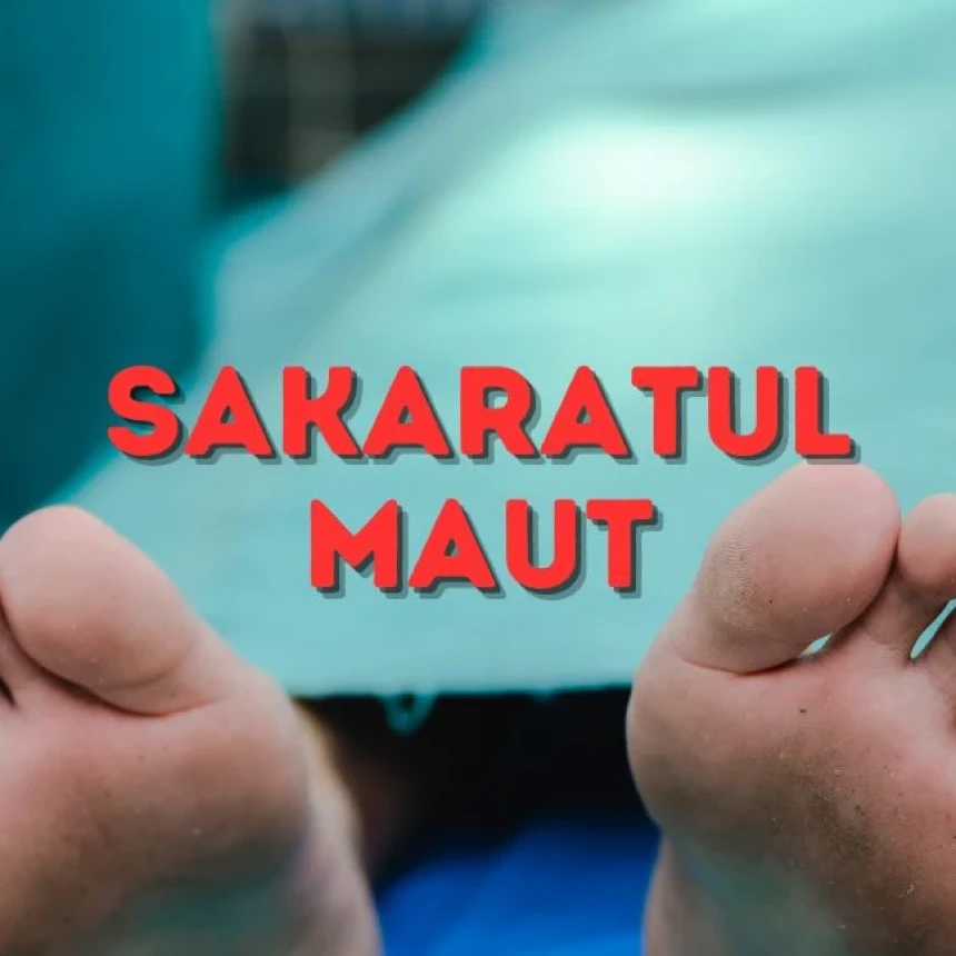 Khutbah Jumat: Gambaran Beratnya Sakaratul Maut