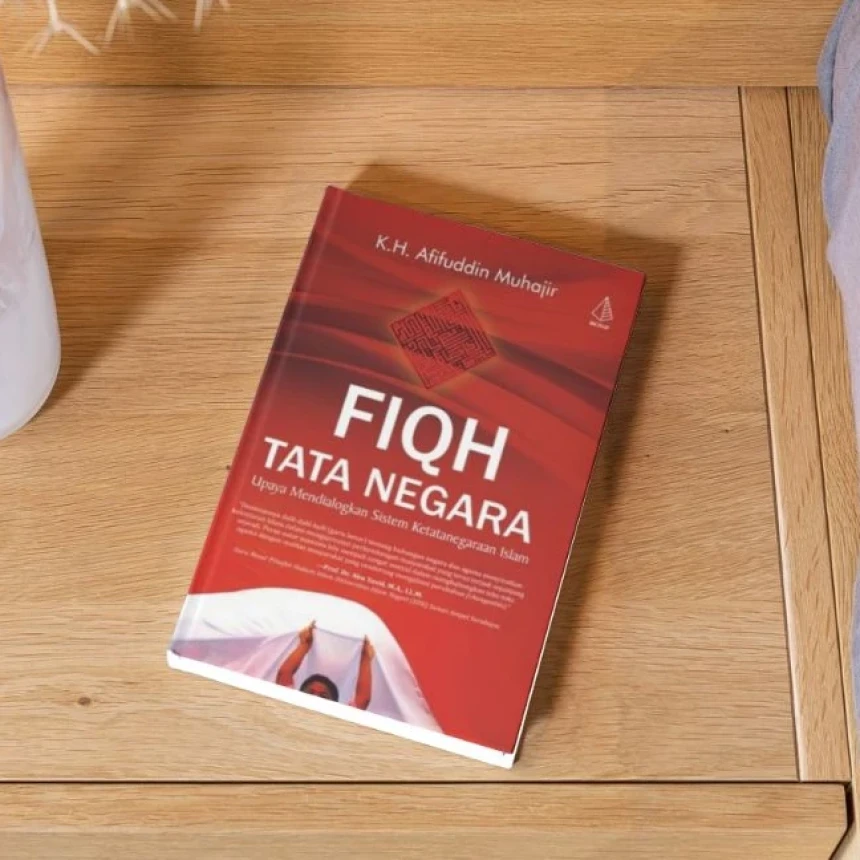 Review Buku Fiqh Tata Negara: Upaya Mendialogkan Sistem Ketatanegaraan Islam