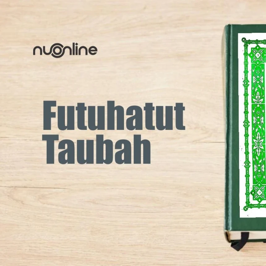 Futuhatut Taubah, Kitab Tarekat Bahasa Sunda Karya Mama Sempur Purwakarta