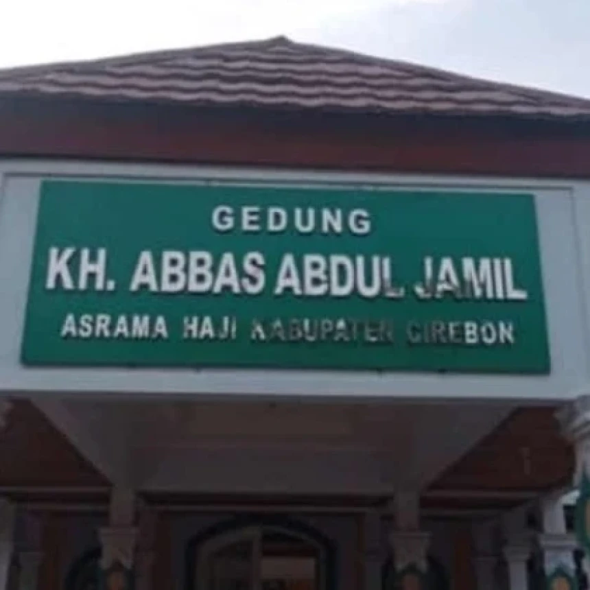 Nama Kiai Abbas Disematkan pada Gedung Asrama Haji Cirebon