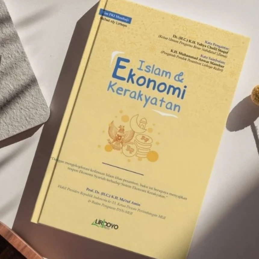 Islam dan Ekonomi Kerakyatan: Membaca Keadilan Ekonomi dari Perspektif Turats