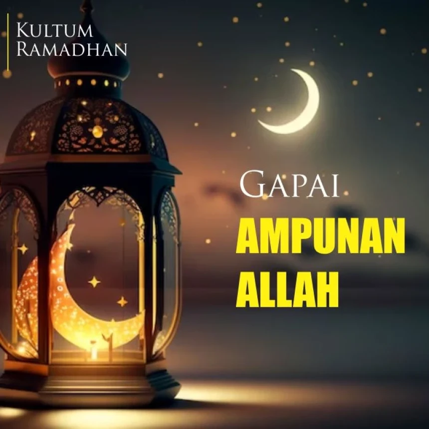 Kultum Ramadhan: Lebur Dosa untuk Gapai Ampunan Allah