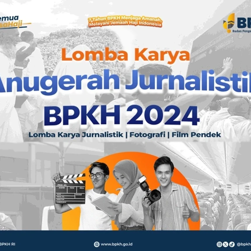 BPKH Gelar Lomba Karya Jurnalistik, Fotografi, dan Film Pendek