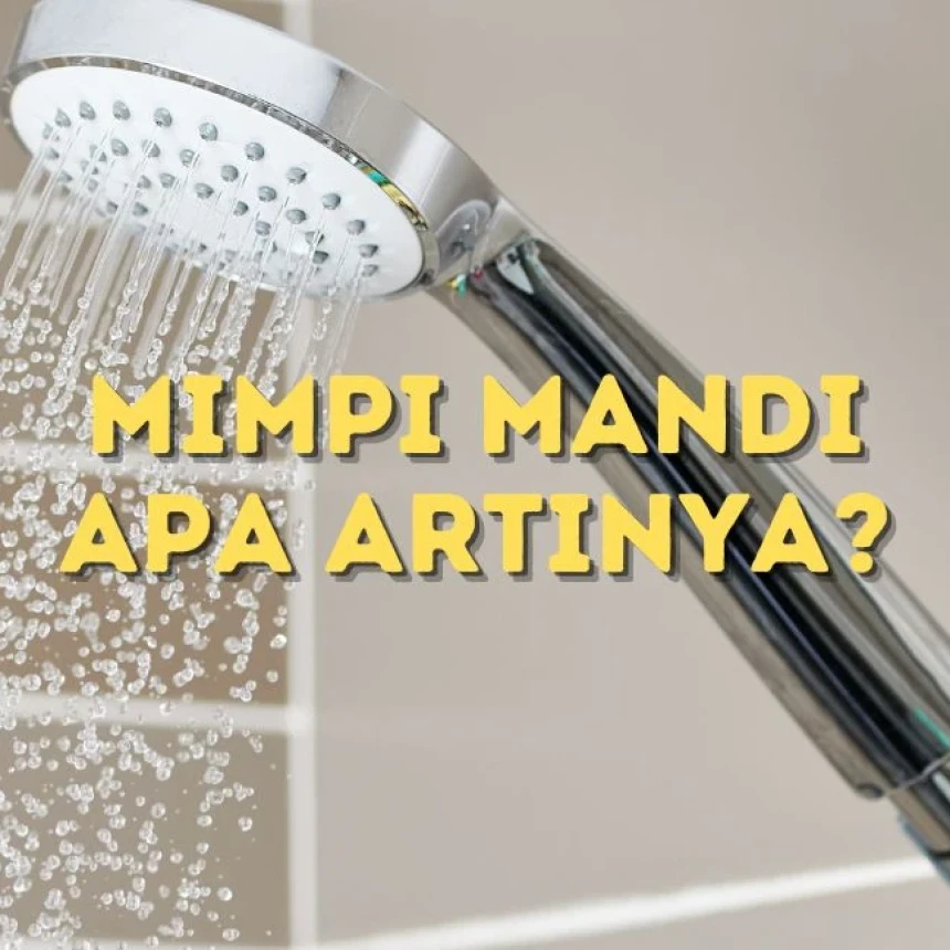 Mimpi Mandi, Apa Artinya?