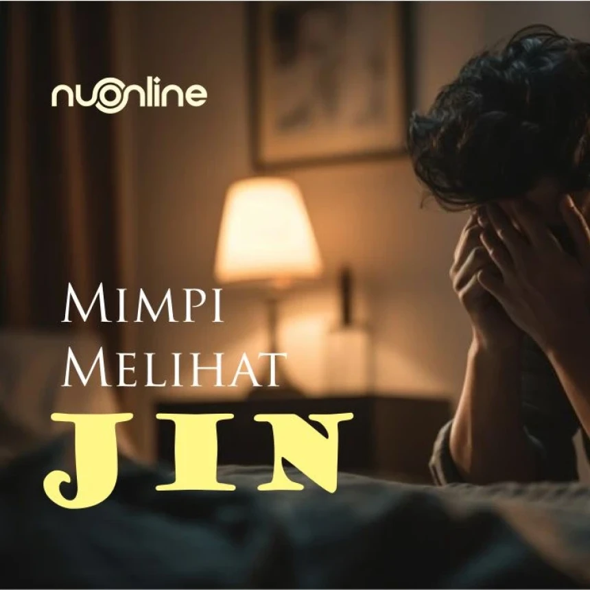 Arti Mimpi Melihat Jin atau Setan