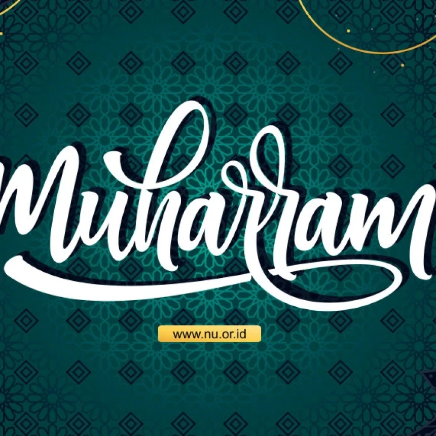 Sejarah Penetapan Tahun Hijriah dan Muharram Sebagai Bulan Awalnya