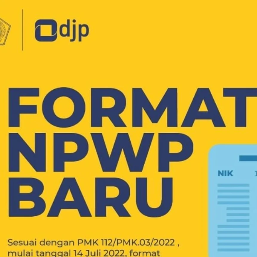 Resmi Diluncurkan, Ini Format Baru NPWP dengan Menggunakan NIK