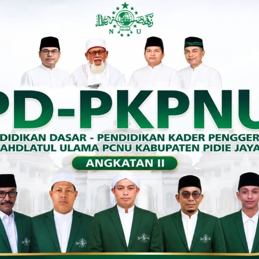 PCNU Pidie Jaya Aceh Gelar PD-PKPNU Angkatan II