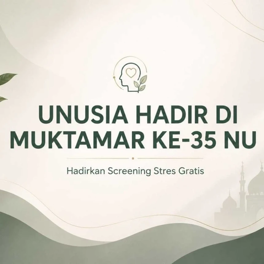 Di Muktamar ke-35 NU, Unusia Buka Screening Stres Gratis